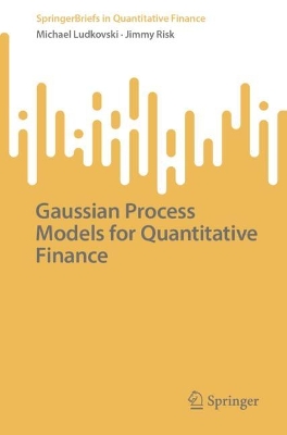 Gaussian Process Models for Quantitative Finance