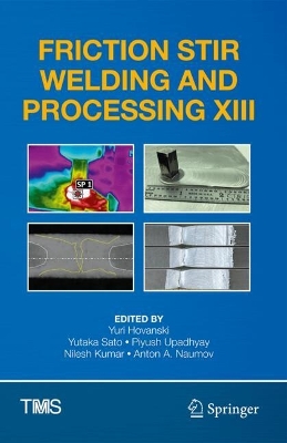 Friction Stir Welding and Processing XIII