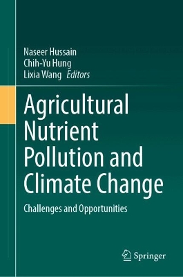 Agricultural Nutrient Pollution and Climate Change