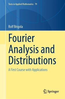 Fourier Analysis and Distributions