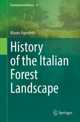 History of the Italian Forest Landscape