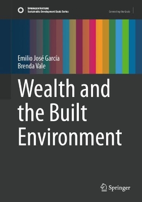 Wealth and the Built Environment