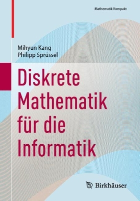 Diskrete Mathematik fuer die Informatik