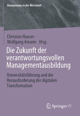 Die Zukunft der verantwortungsvollen Managementausbildung