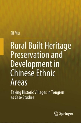 Rural Built Heritage Preservation and Development in Chinese Ethnic Areas