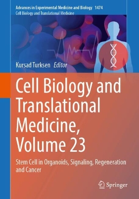 Cell Biology and Translational Medicine, Volume 23