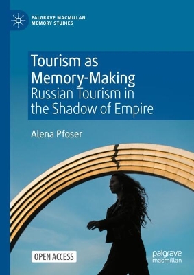 Tourism as Memory-Making