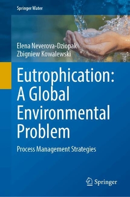 Eutrophication: A Global Environmental Problem