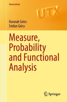 Measure, Probability and Functional Analysis