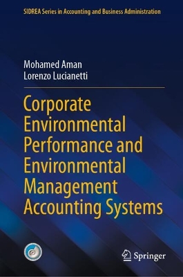 Corporate Environmental Performance and Environmental Management Accounting Systems