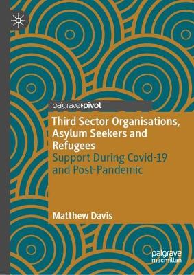 Third Sector Organisations, Asylum Seekers and Refugees