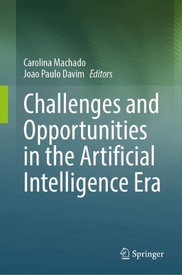 Challenges and Opportunities in the Artificial Intelligence Era