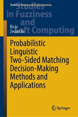 Probabilistic Linguistic Two-Sided Matching Decision-Making Methods and Applications