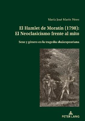 El Hamlet de Moratin (1798)