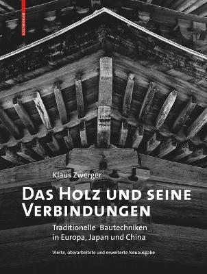 Das Holz und seine Verbindungen