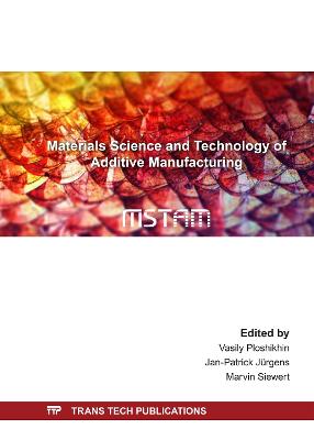 Materials Science and Technology of Additive Manufacturing
