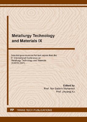 Metallurgy Technology and Materials IX