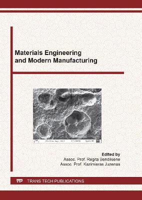 Materials Engineering and Modern Manufacturing