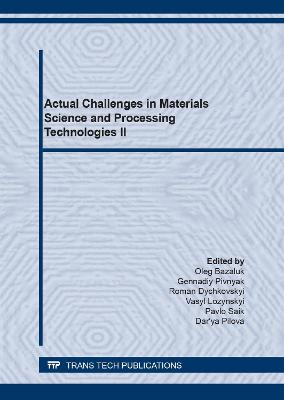 Actual Challenges in Materials Science and Processing Technologies II