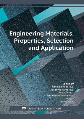 Engineering Materials: Properties, Selection and Application