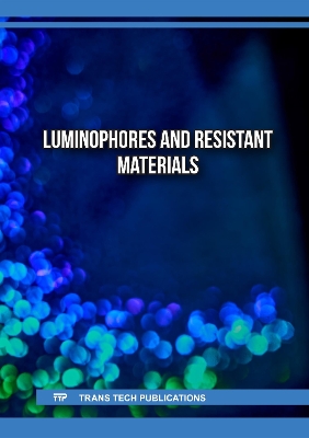 Luminophores and Resistant Materials