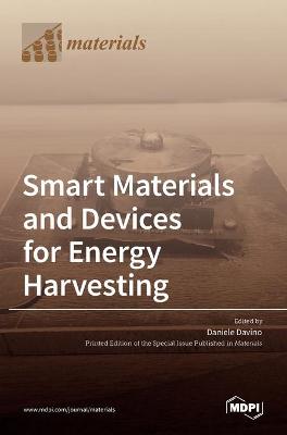 Smart Materials and Devices for Energy Harvesting