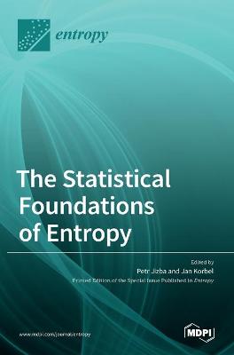 Statistical Foundations of Entropy