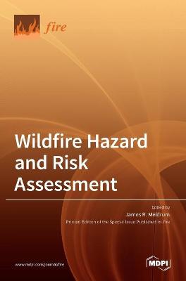 Wildfire Hazard and Risk Assessment