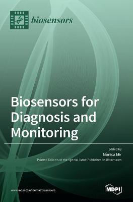 Biosensors for Diagnosis and Monitoring