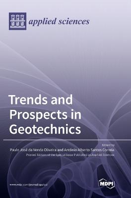 Trends and Prospects in Geotechnics