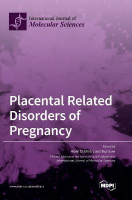 Placental Related Disorders of Pregnancy