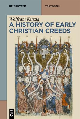 History of Early Christian Creeds