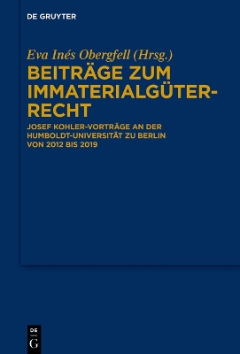 Beitraege zum Immaterialgueterrecht