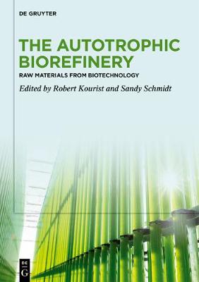The Autotrophic Biorefinery