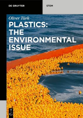 Plastics: The Environmental Issue