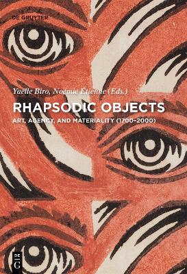 Rhapsodic Objects