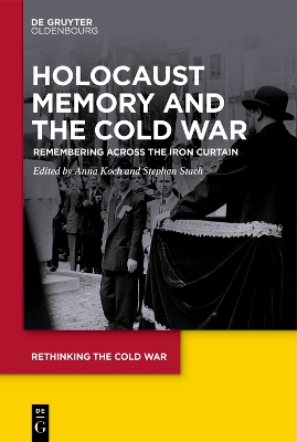 Holocaust Memory and the Cold War