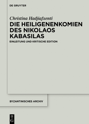 Die Heiligenenkomien des Nikolaos Kabasilas