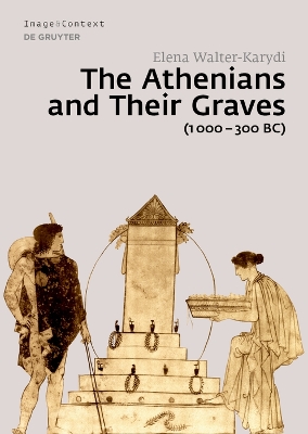 Athenians and Their Graves (1000-300 BC)