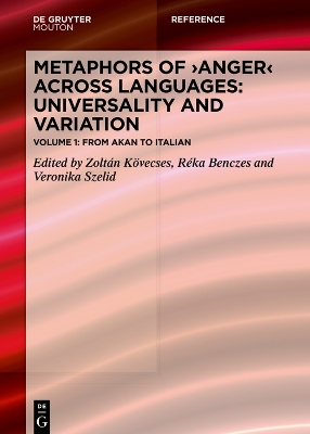 Metaphors of ANGER across Languages: Universality and Variation