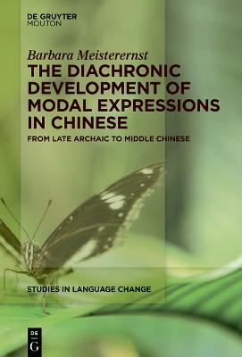 Diachronic Development of Modal Expressions in Chinese
