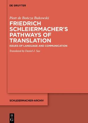 Friedrich Schleiermacher's Pathways of Translation