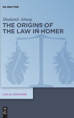 The Origins of the Law in Homer