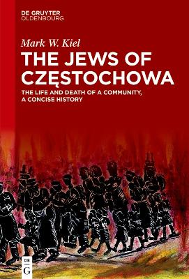 The Jews of Czestochowa