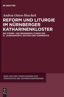 Reform Und Liturgie Im Nuernberger Katharinenkloster