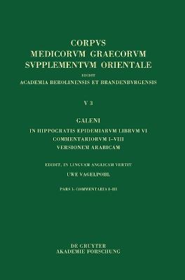 Galeni In Hippocratis Epidemiarum librum VI commentariorum I-VIII versio Arabica