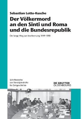 Der Der Voelkermord an Den Sinti Und Roma Und Die Bundesrepublik