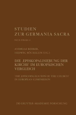 "Episkopalisierung der Kirche" im europaeischen Vergleich