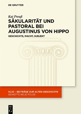 Saekularitaet und Pastoral bei Augustinus von Hippo