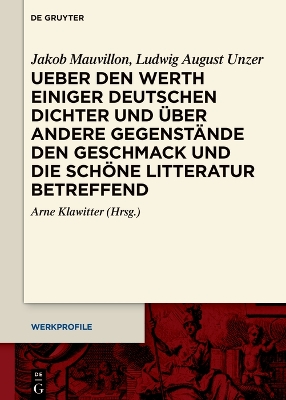 Ueber den Werth einiger Deutschen Dichter und ueber andere Gegenstaende den Geschmack und die schoene Litteratur betreffend